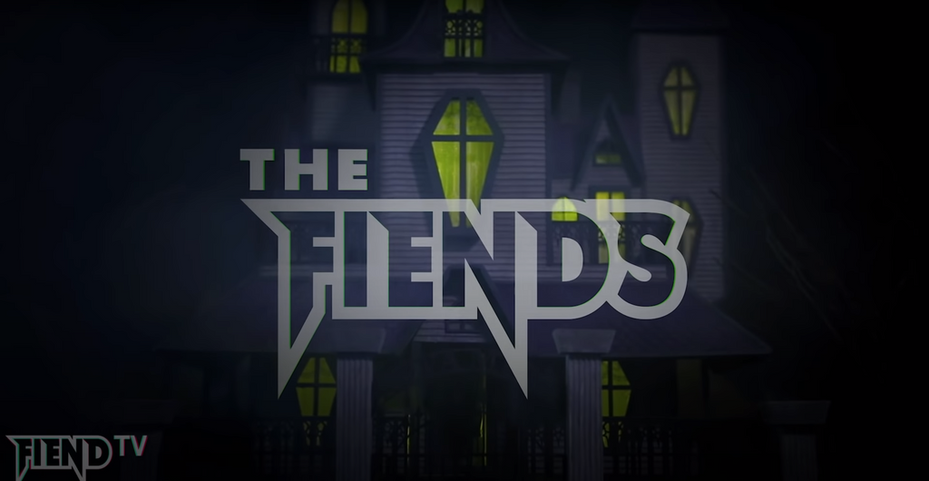 Fiends | The Fiends